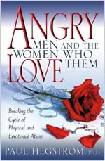 Angry Men and the Women Who Love Them