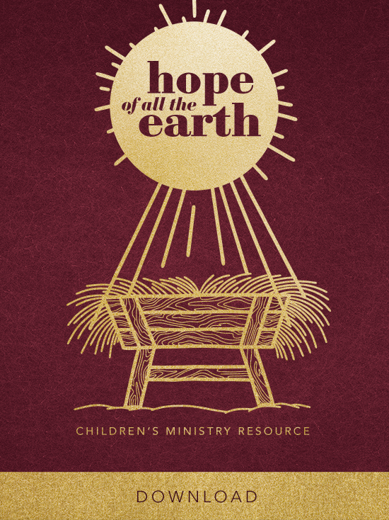 Hope of All the Earth: A Children's Ministry Resource