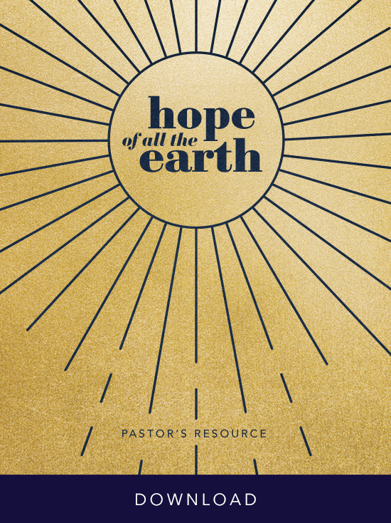 Hope of All the Earth: A Pastor's Resource