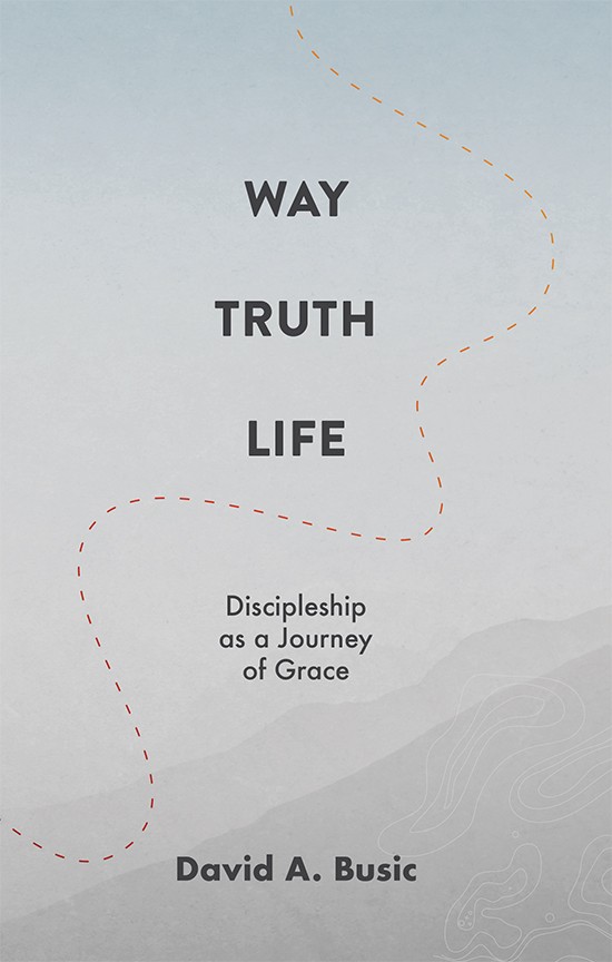 Way, Truth, Life