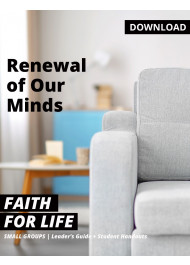 Renewal of Our Minds