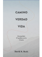 Camino, Verdad, Vida